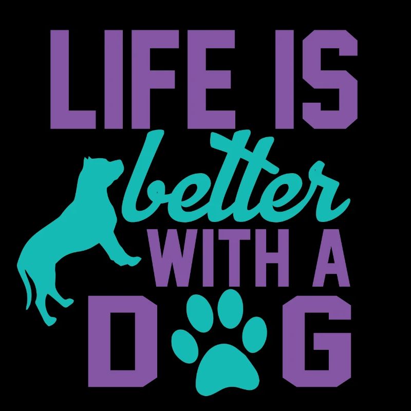 Das Leben ist besser mit einem Hund - Süße Hunde