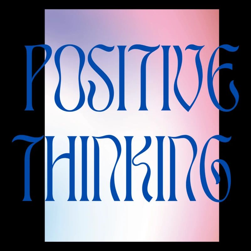 Positive Thinking - Colourful