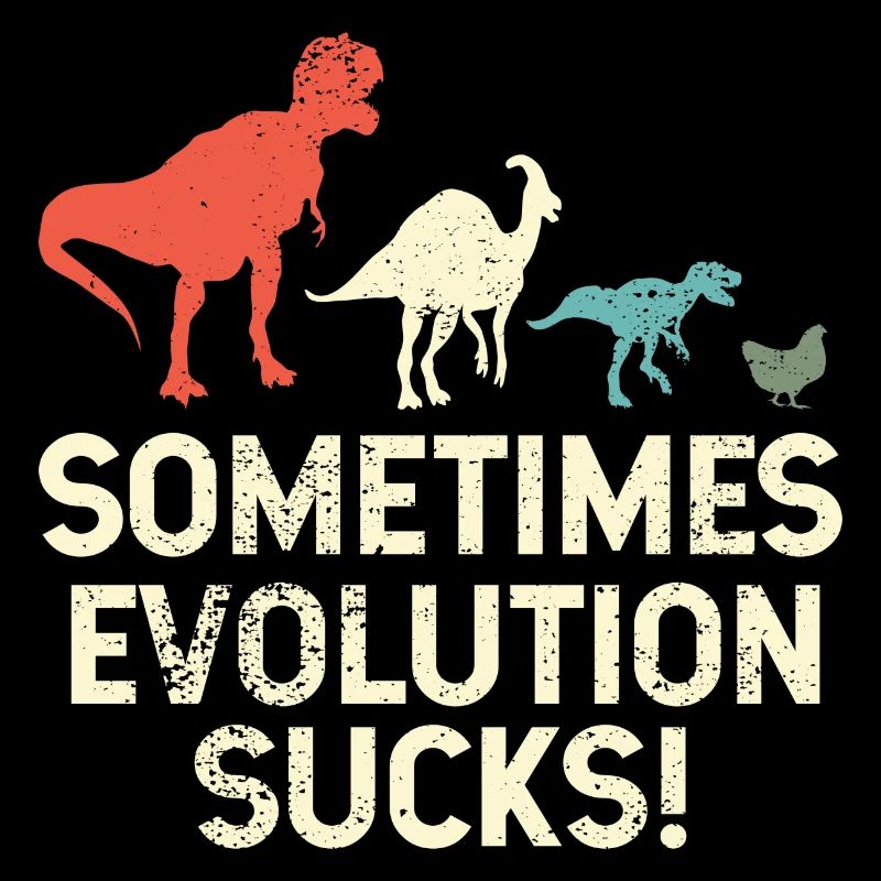 Evolution Dinosaurier Humor Lustige Sprüche