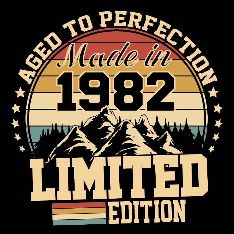 Made in 1982 - Agée avec perfection
