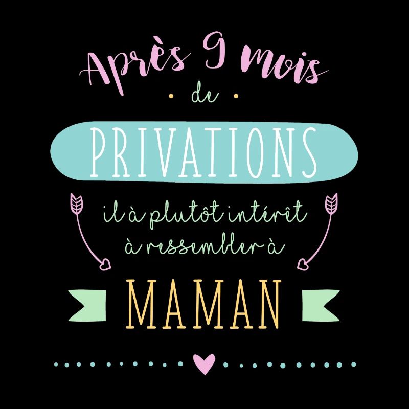 9 mois de PRIVATIONS