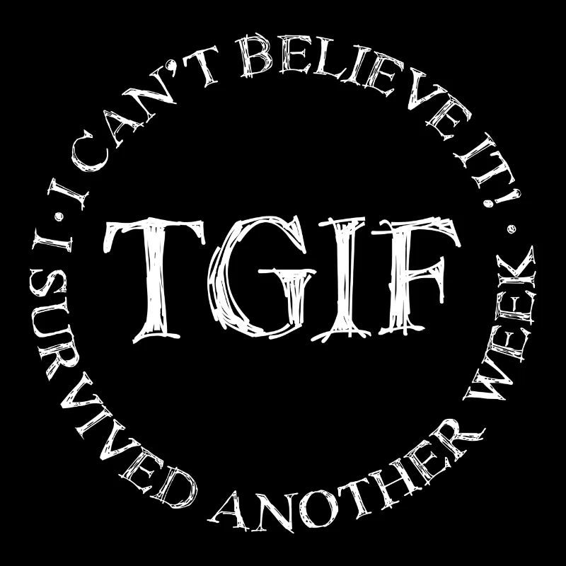 TGIF White