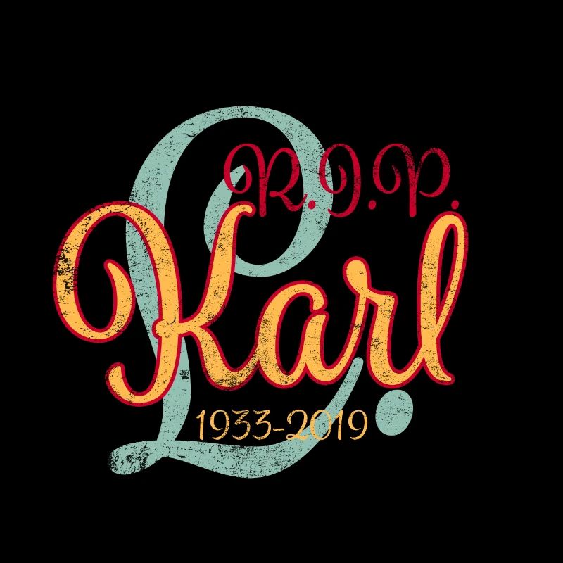 rip karl l. R.I.P.