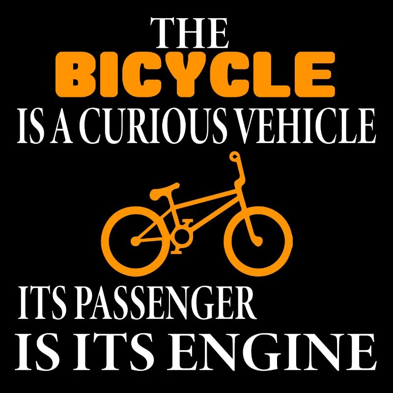 The bicycle is a curious vehicle its passenger is