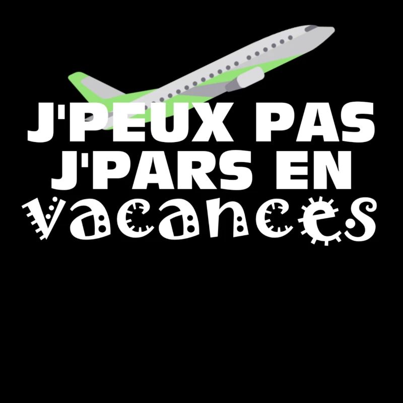 Je peux pas je pars en vacances
