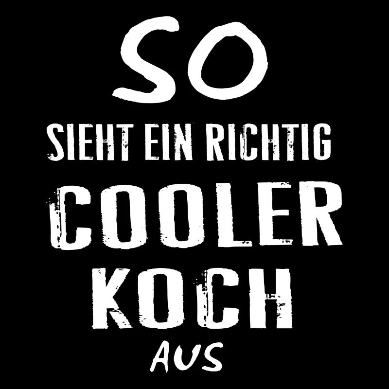 Cooler koch Küche Spruch Geschenk