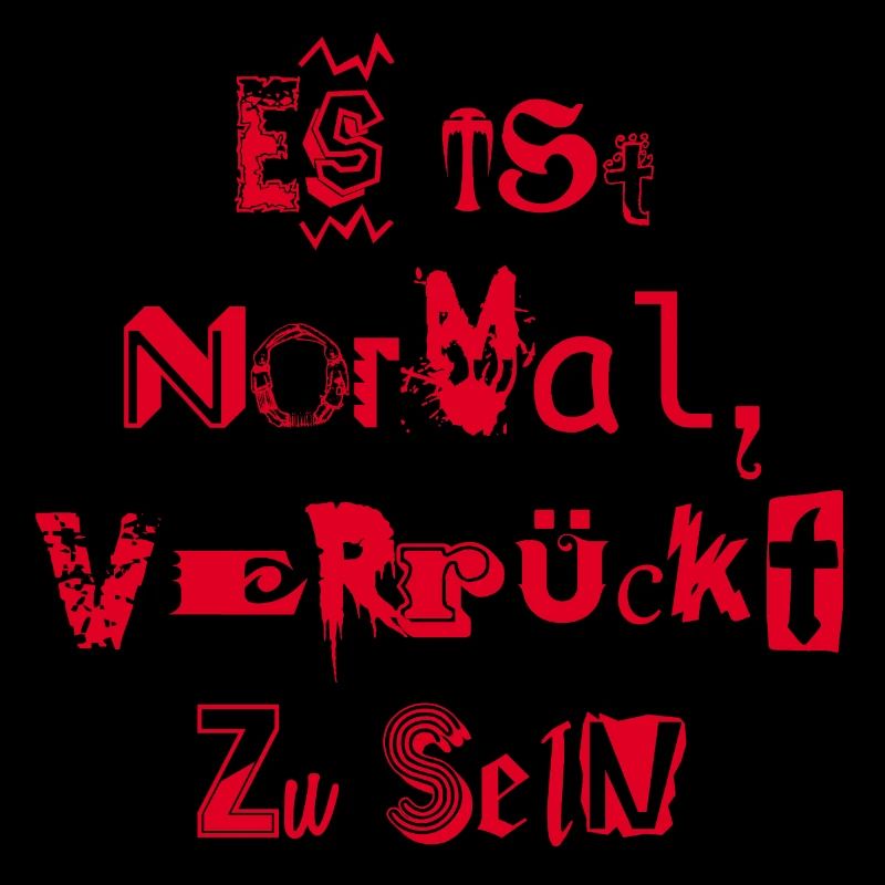 It's normal to be crazy