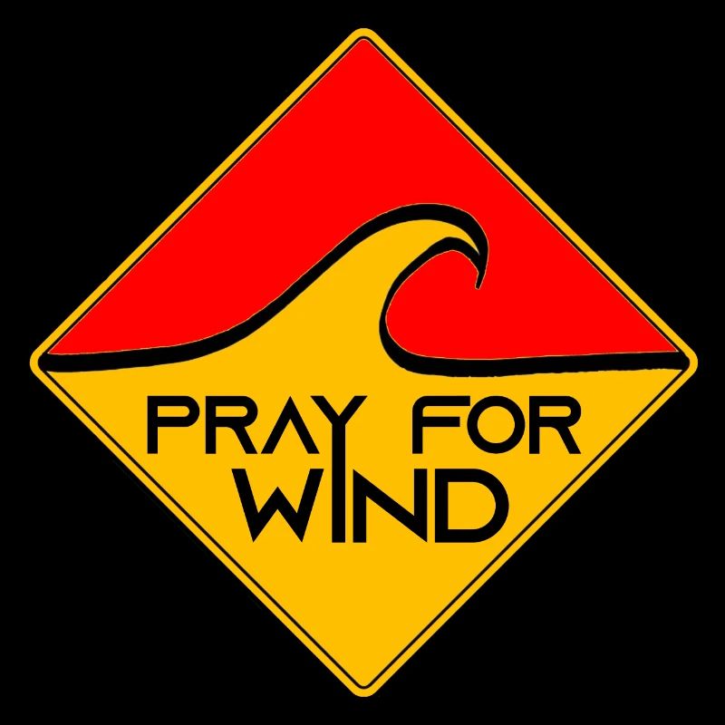 Pray for wind