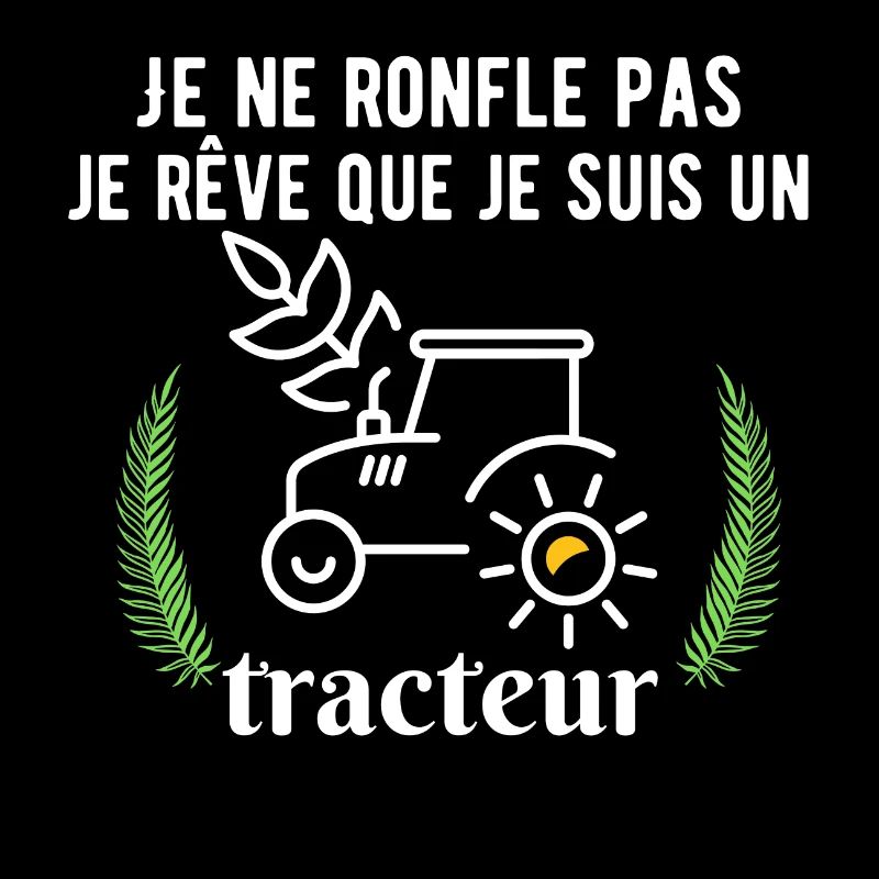 Ich schnarche nicht, ich träume, dass ich ein Traktor bin.