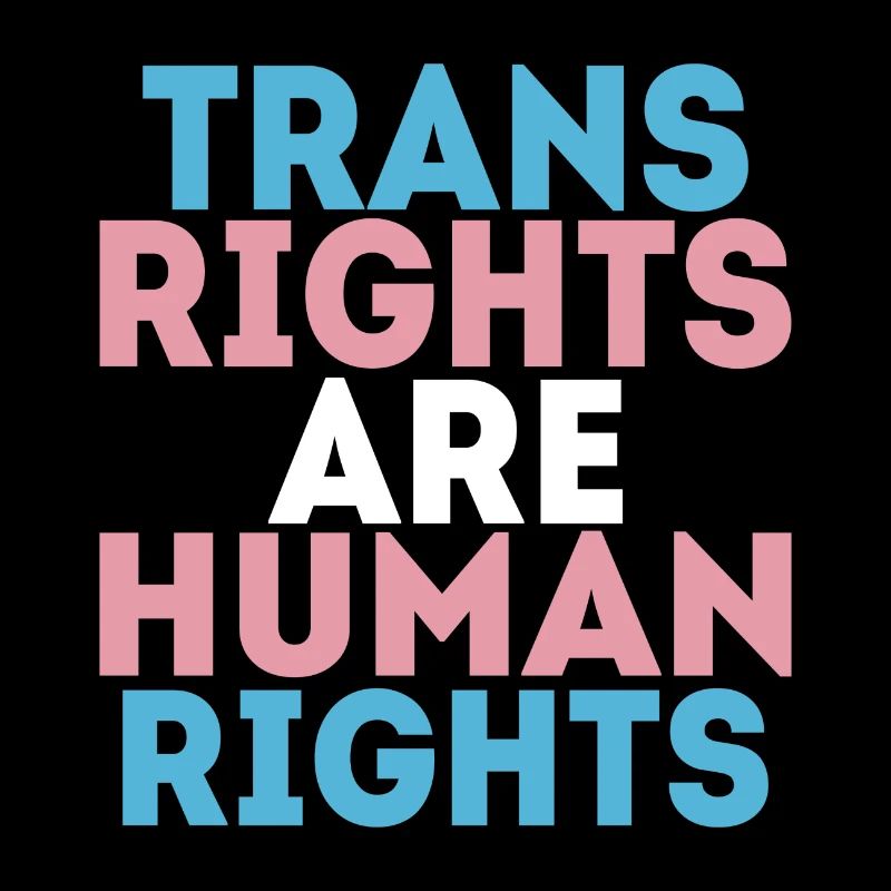 Trans Rights are Human Rights LGBTQ Pride