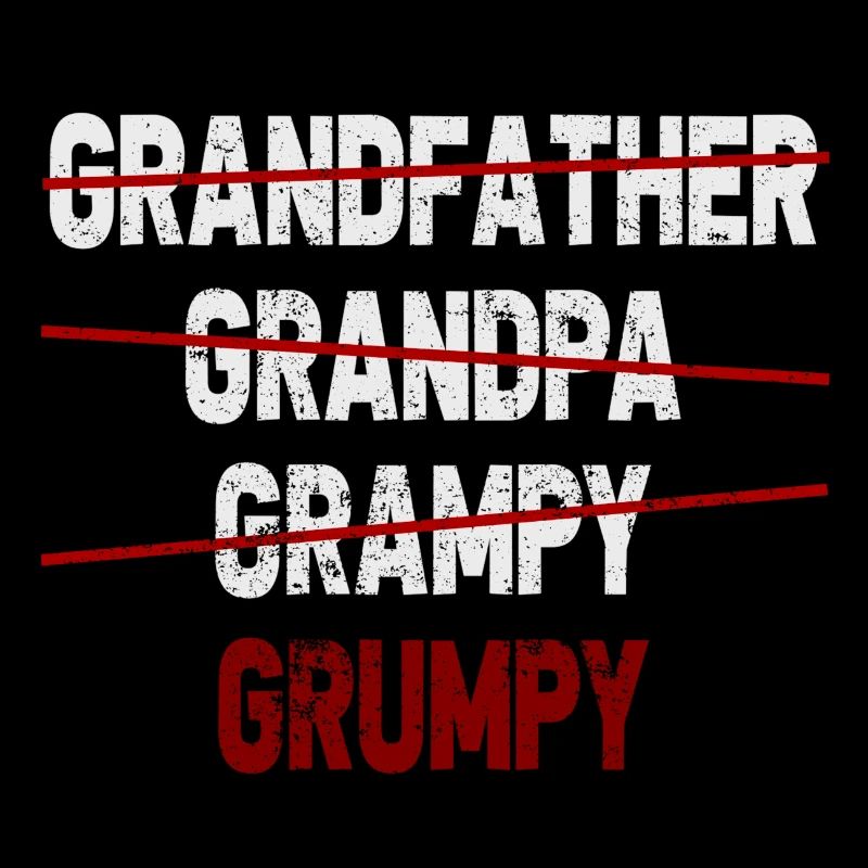 Grandfather Grandpa Grampy Grumpy Grandad
