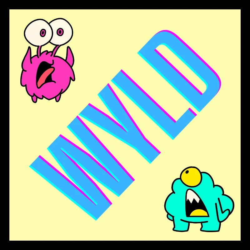 wyld - heftig, krass