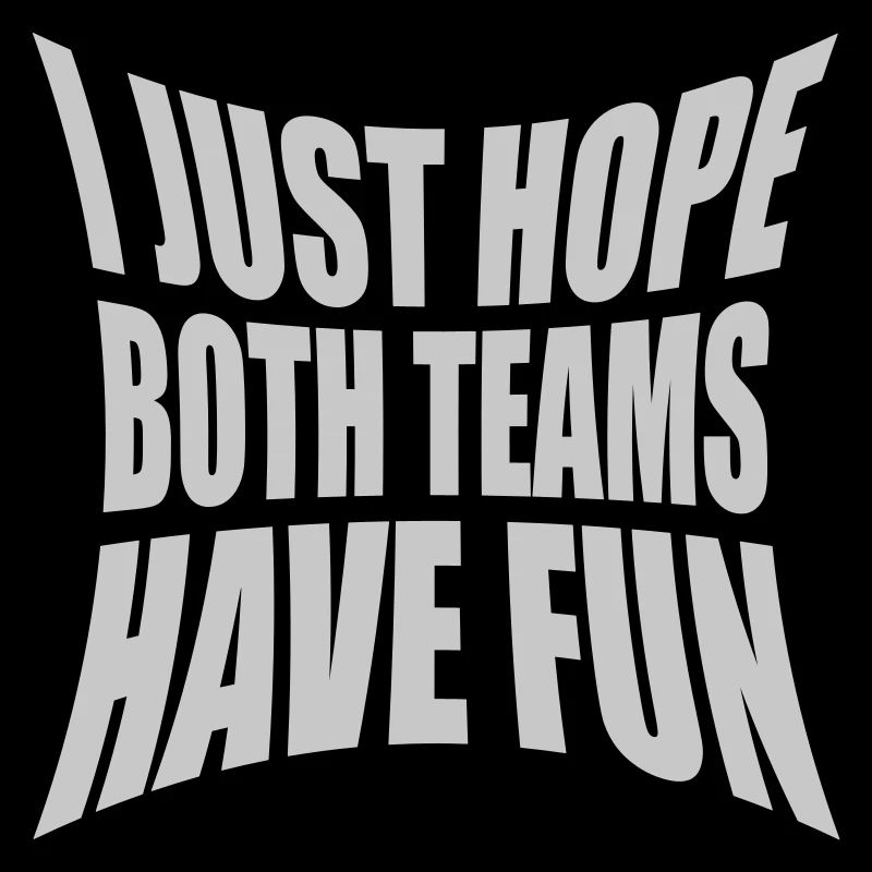 Both Teams Have Fun