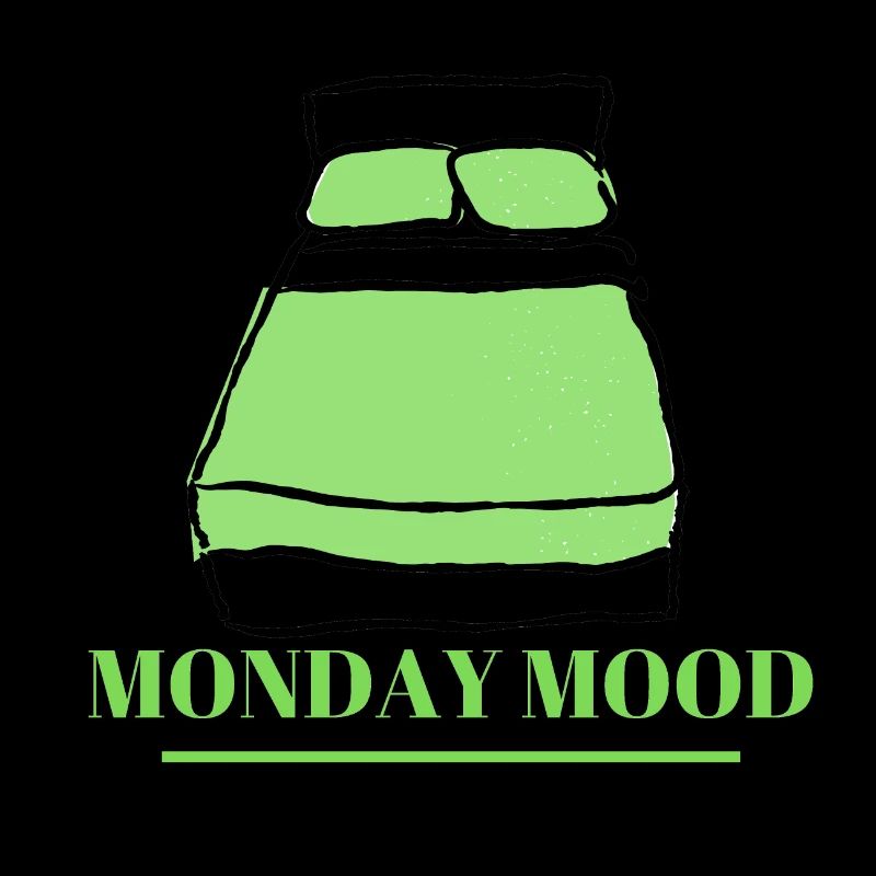 MONDAY MOOD
