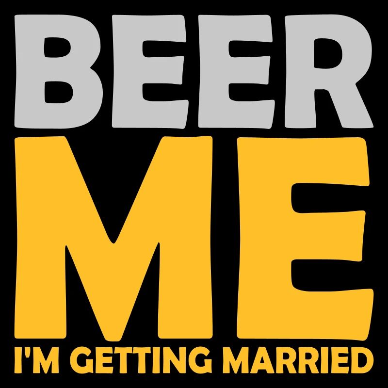 Beer Me Getting Married