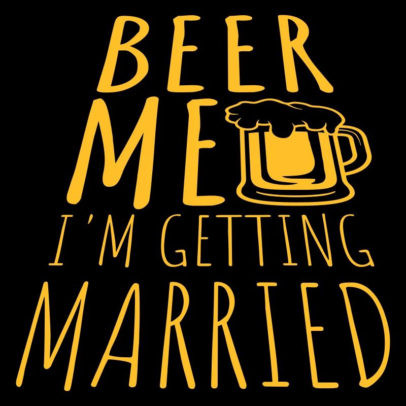 Beer Me Getting Married