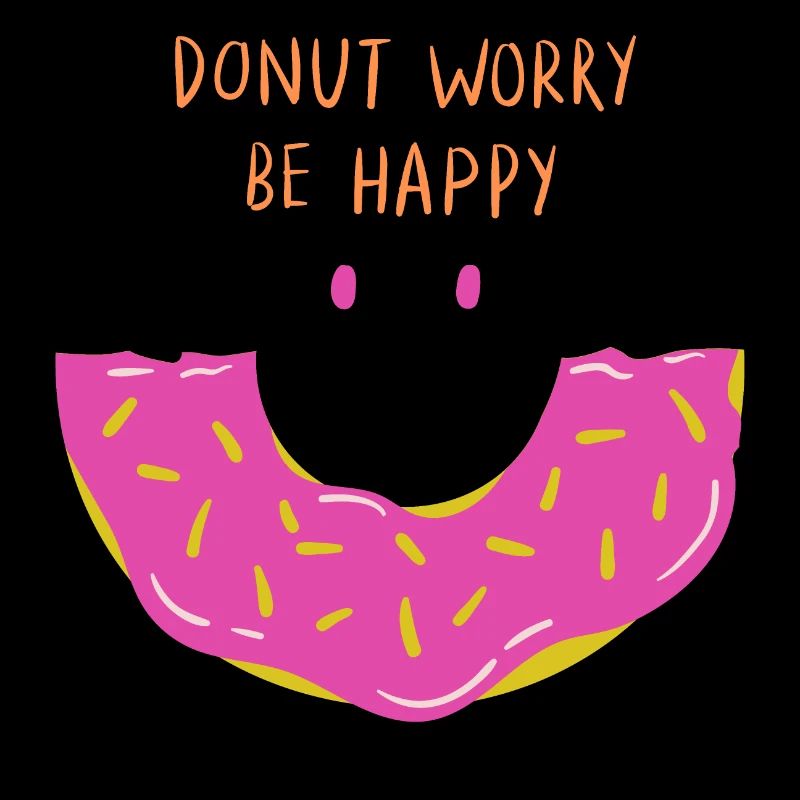 Donut Sorge sei glücklich