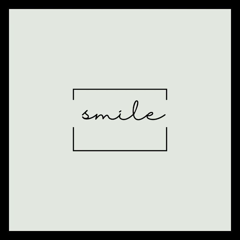 Smile - lächle