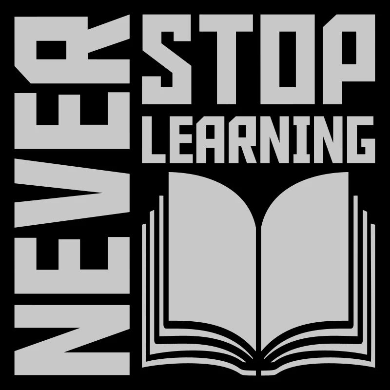 never stop learning Zitat