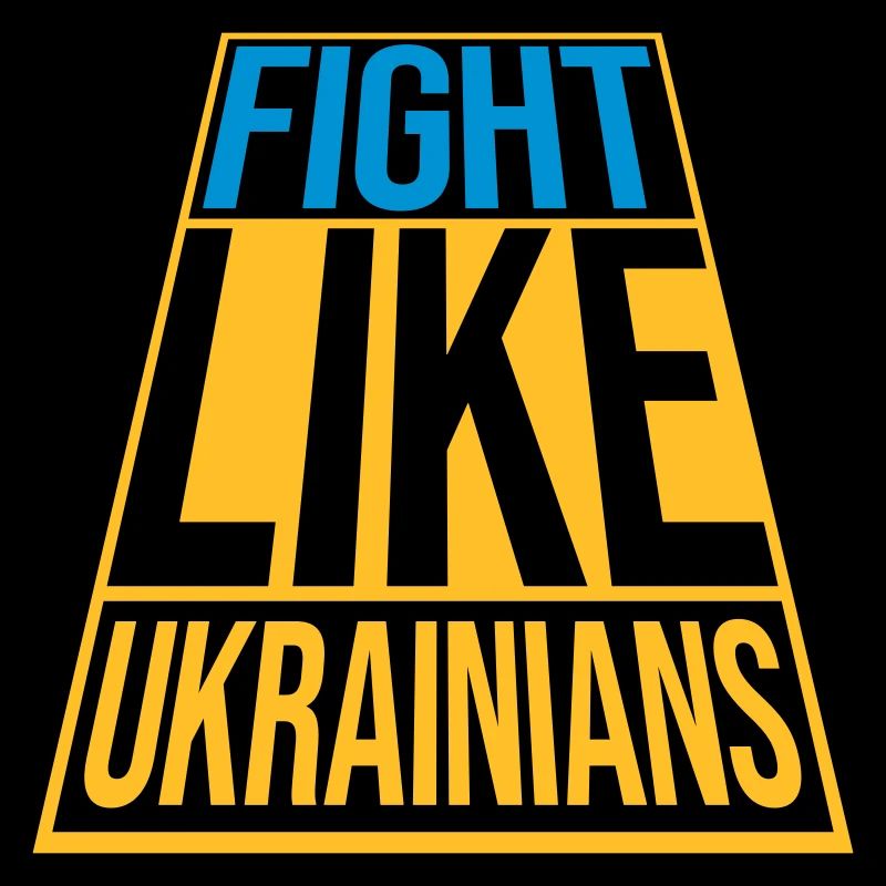 fight like ukrainians Zitat