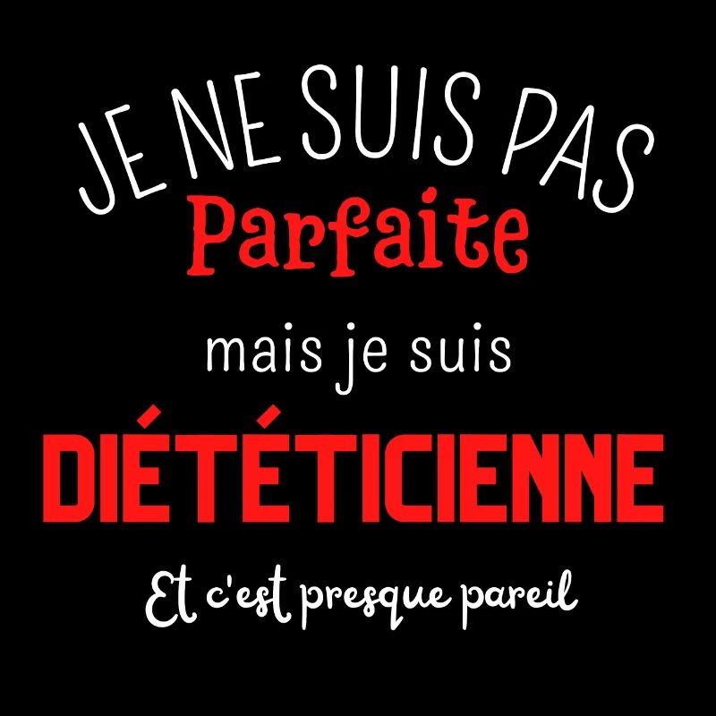 Pas parfaite mais diététicienne