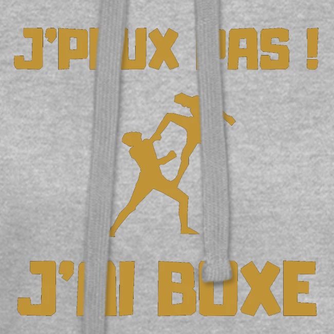 J PEUX PAS J AI BOXE THAÎ