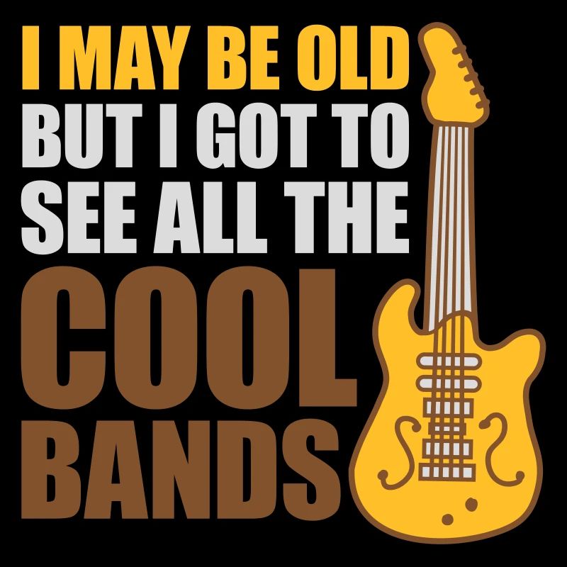 I may be old