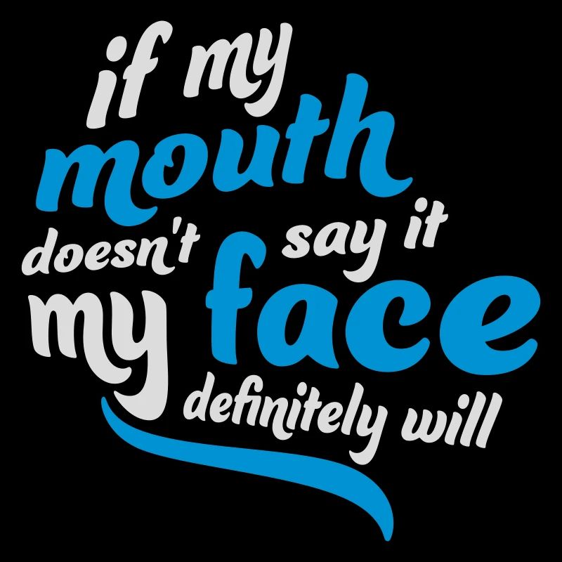 my face definitely will