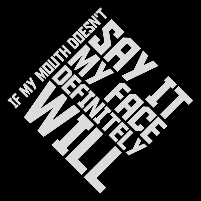 my face definitely will