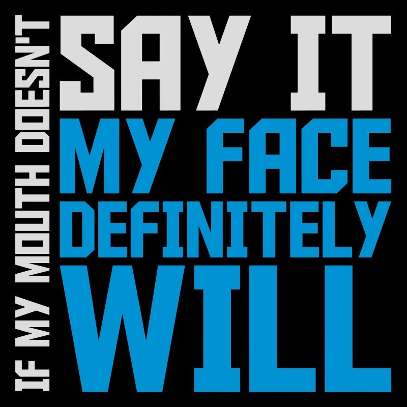 my face definitely will