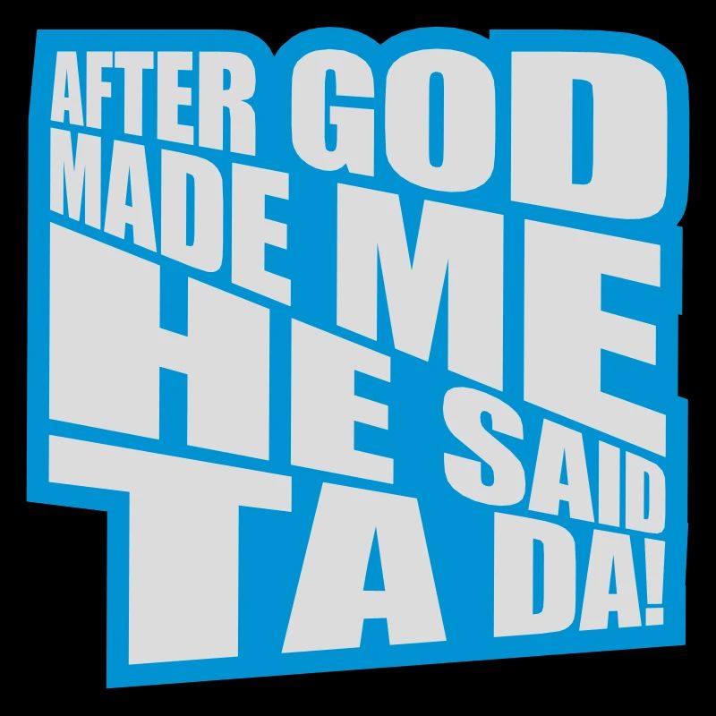 after god made me