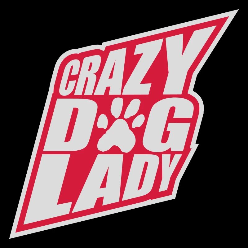 crazy dog lady Zitat
