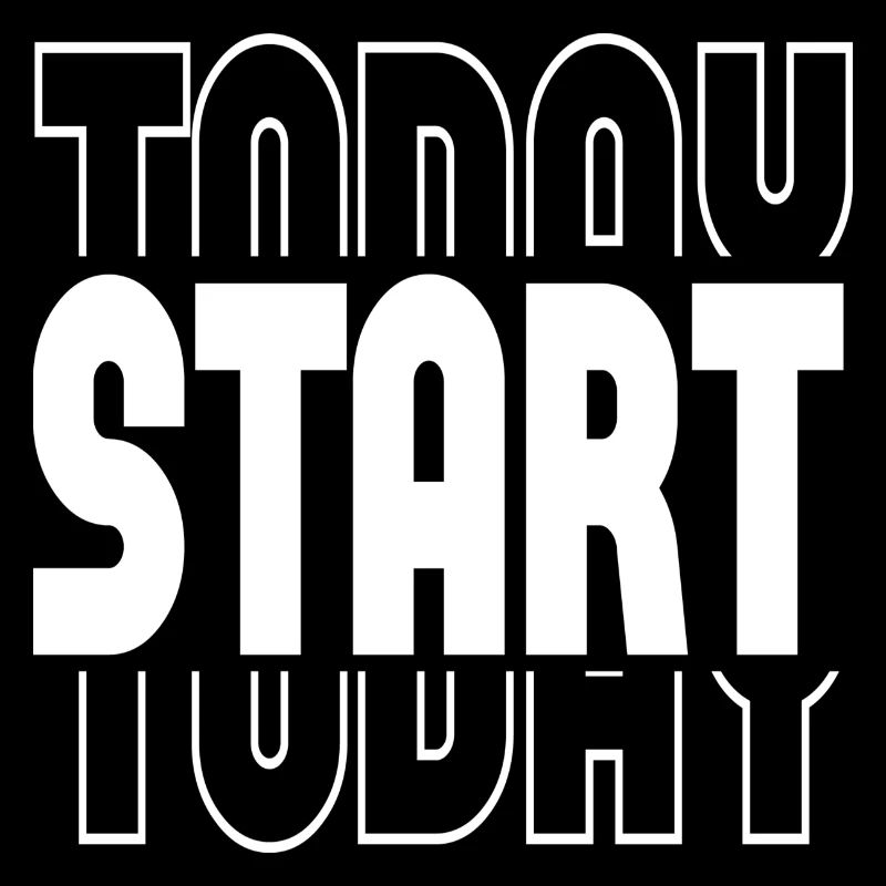 Start Today