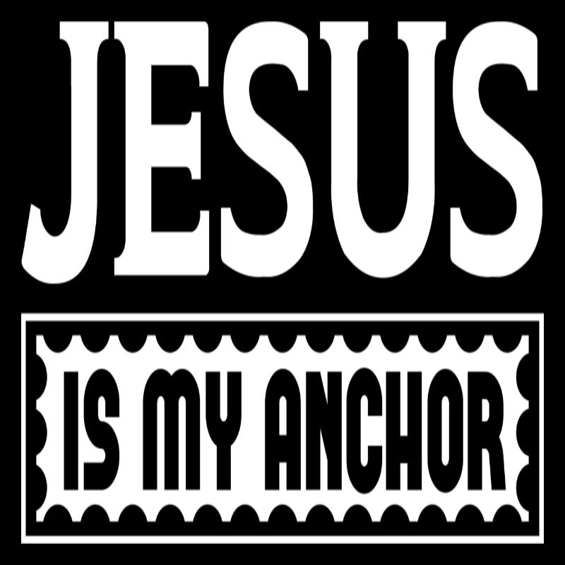 Jesus Is My Anchor