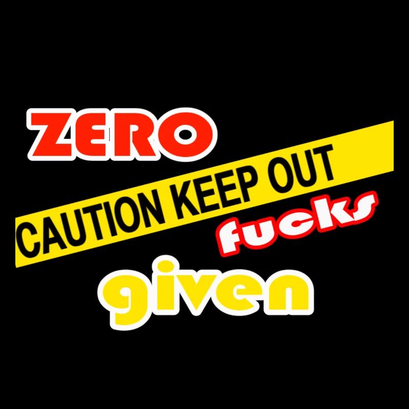 Zero fucks given