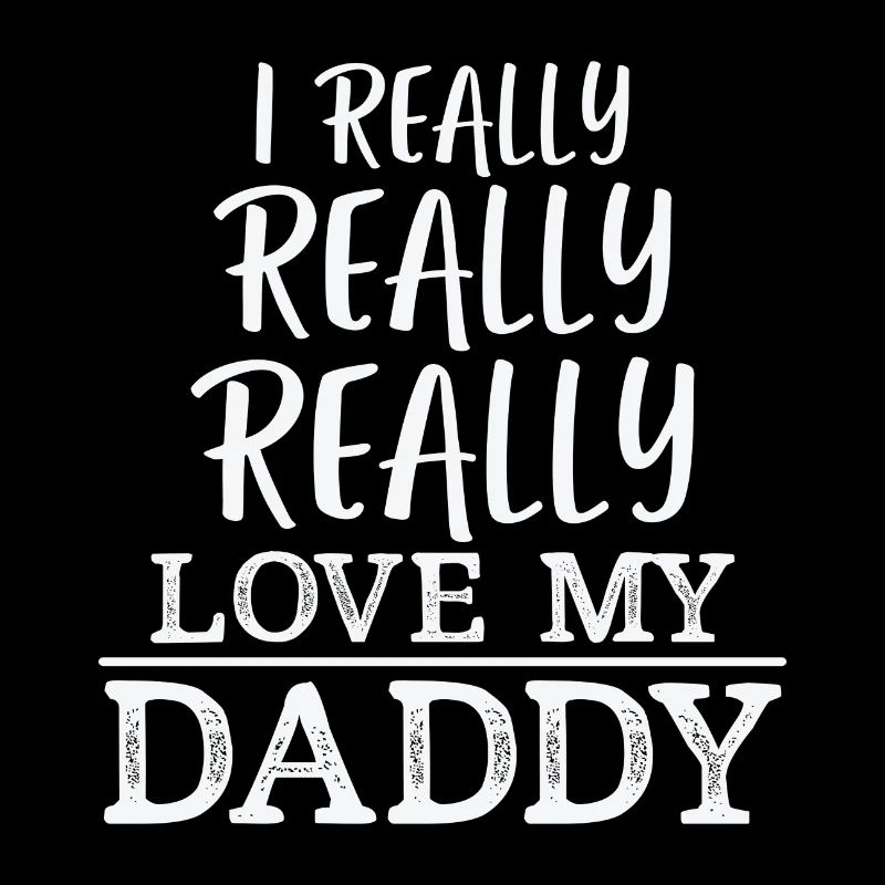 J’aime vraiment vraiment mon papa