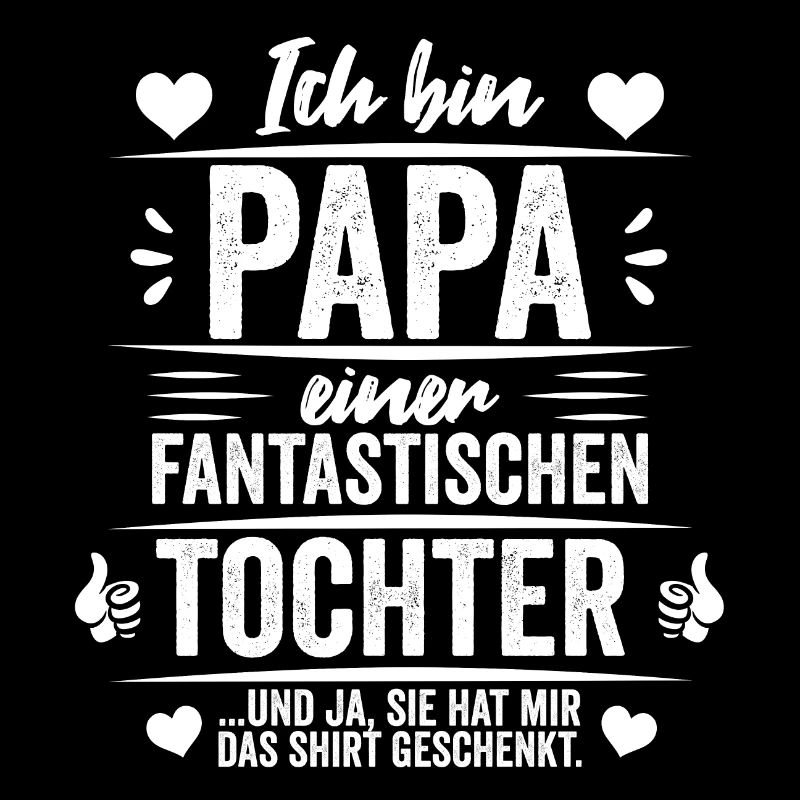 ich bin papa einer fantastischen tochter