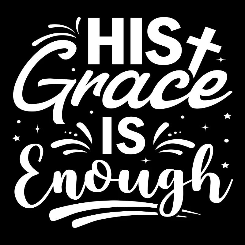 His Grace is enough