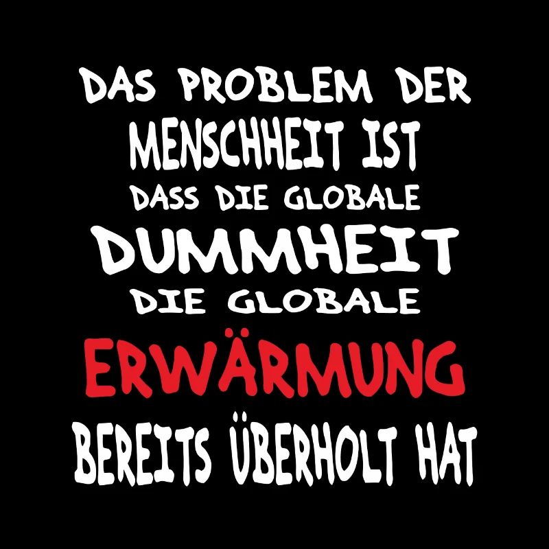T-Shirt with German Text "Gen Globale Warming"