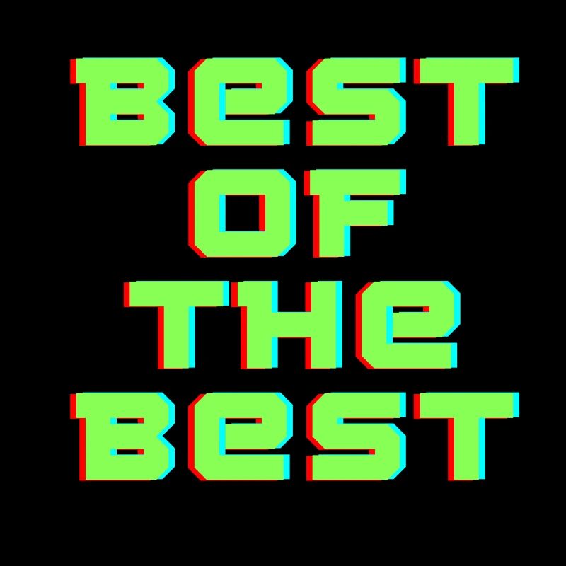 Das Beste vom Besten!