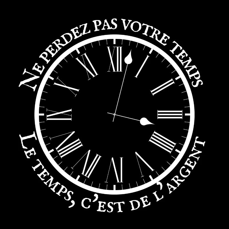 Le temps c'est de l'argent