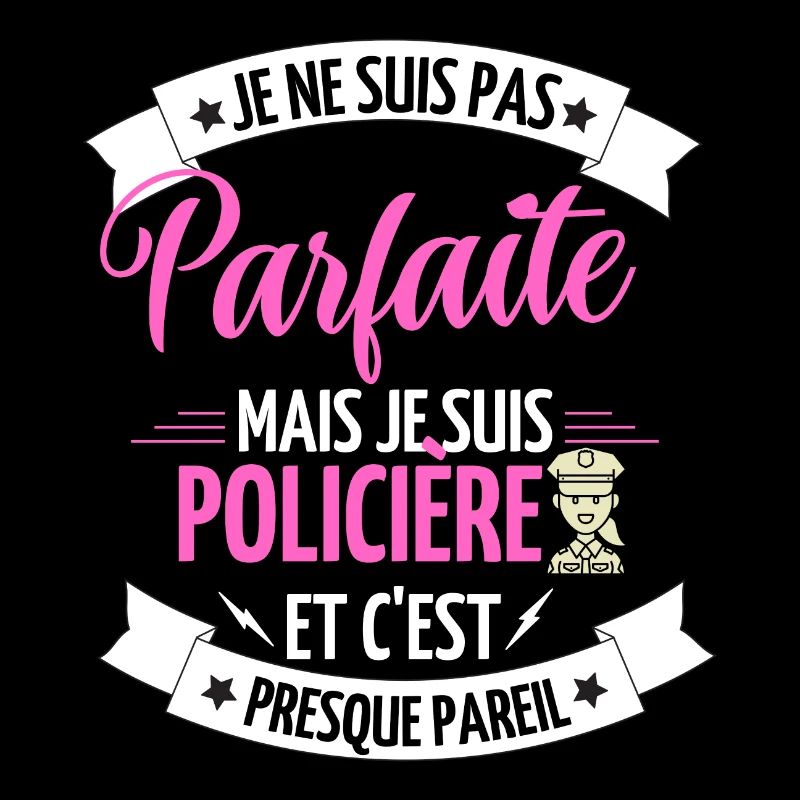 Cadeau pour la policière parfaite