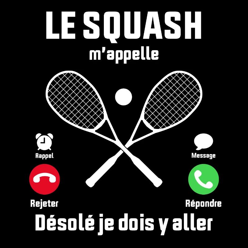 Le Squash m'appelle idée cadeau Squash