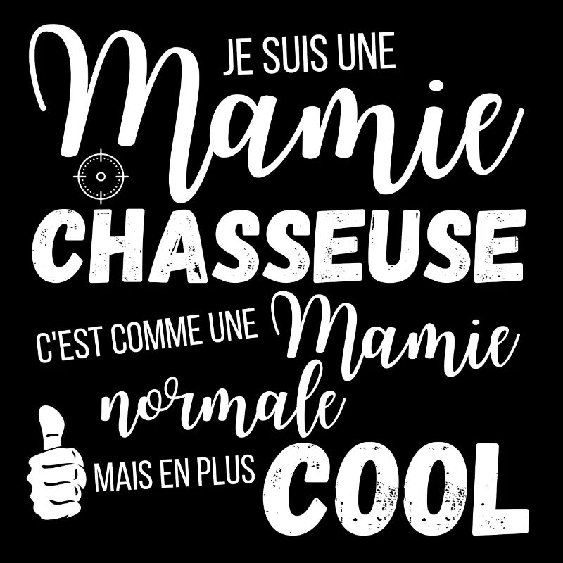 Mamie chasseuse