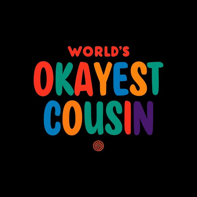„Okayest Cousin“ Mit Einer Wendung