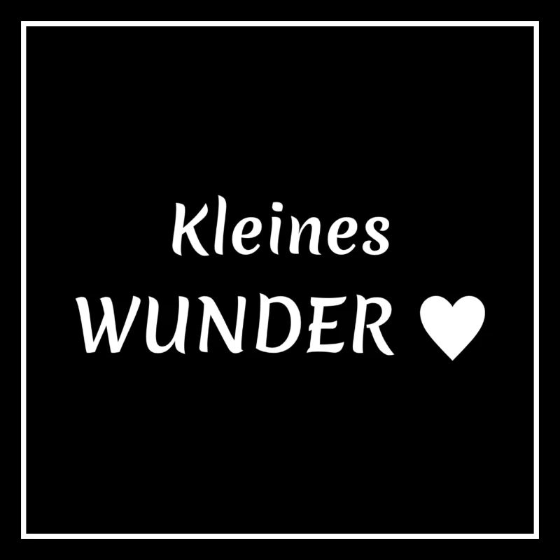 Babysprüche - Kleines Wunder