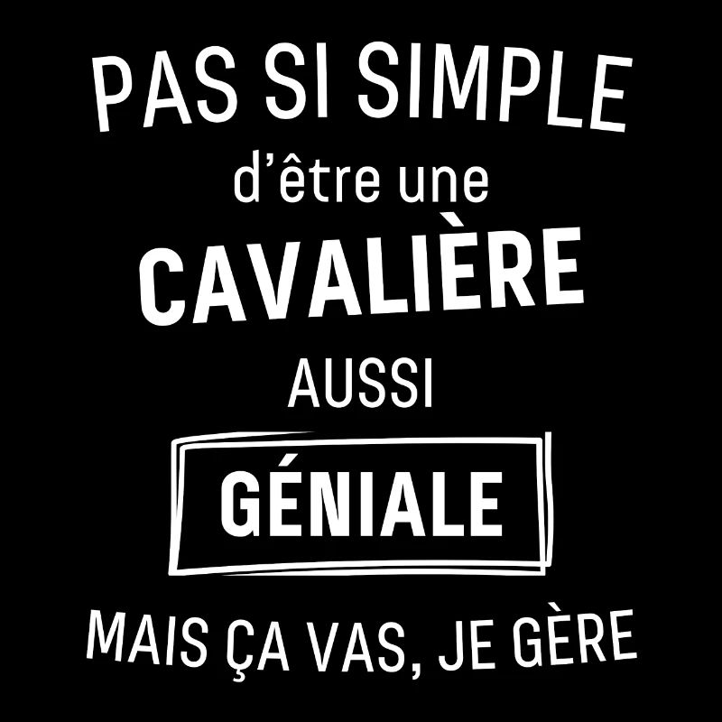 CAVALIÈRE GÉNIALE