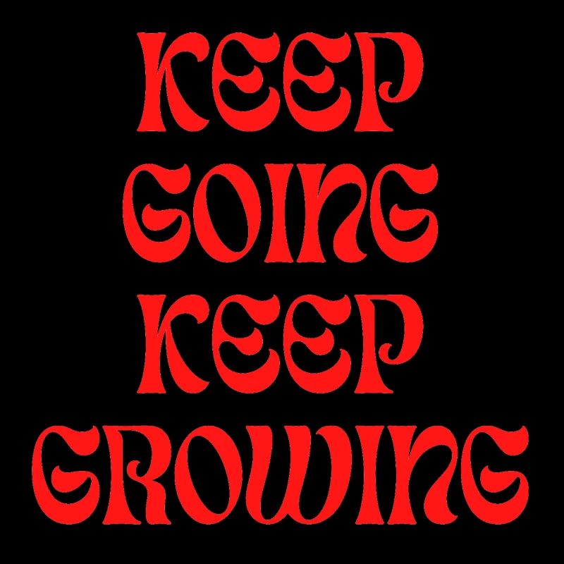 Keep Going Keep Growing