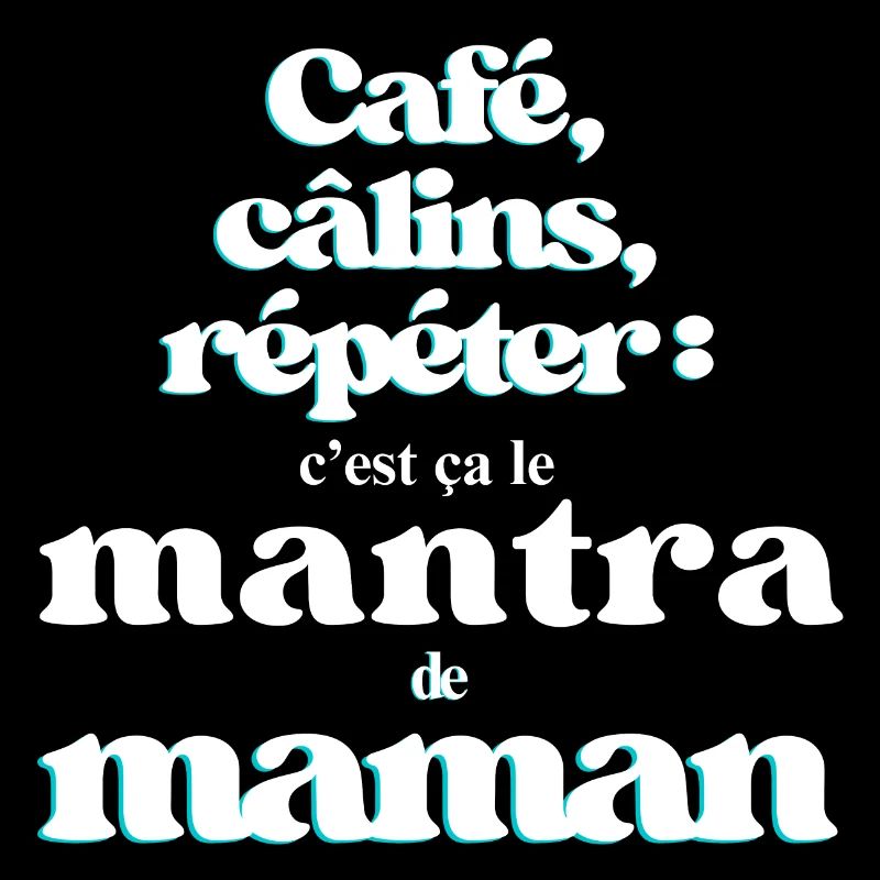 Café, câlins, répéter : le mantra de maman