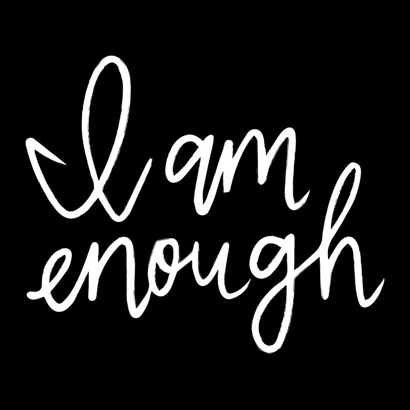 I Am Enough